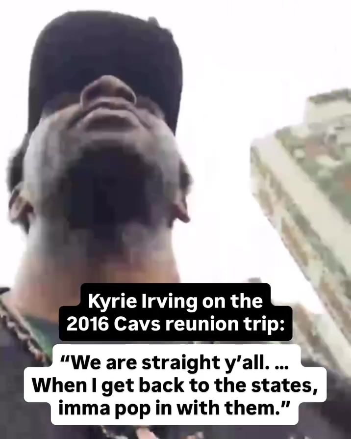 Kyrie Irving on 2016 Cavs Reunion The immaturity behind using media to spin narratives its psychotic bro Psychotic