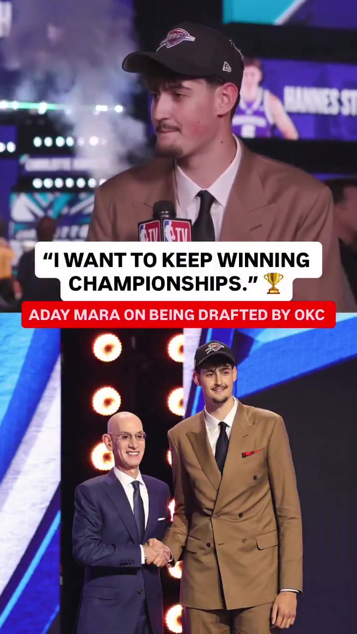 12 Pick Aday Mara Says He Wants To Continue Winning Championships With OKC Coming Fresh Off A Championship With Michigan