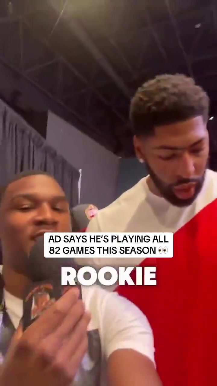 Anthony Davis Says AJ Dybantsa Will Win ROTY and The Wizards Will Have 40 Wins - Davis Also Claims He Will Play ALL 82 Games This Upcoming Season