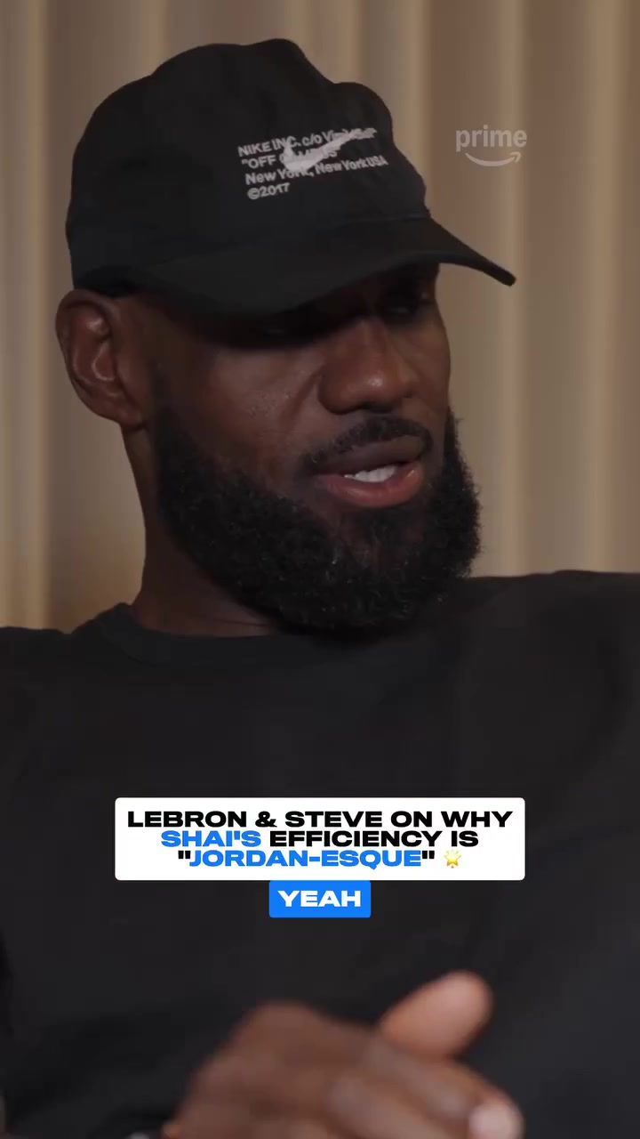 LeBron James and Steve Nash discuss why Shai Gilgeous-Alexanders efficiency is Jordan-esque
