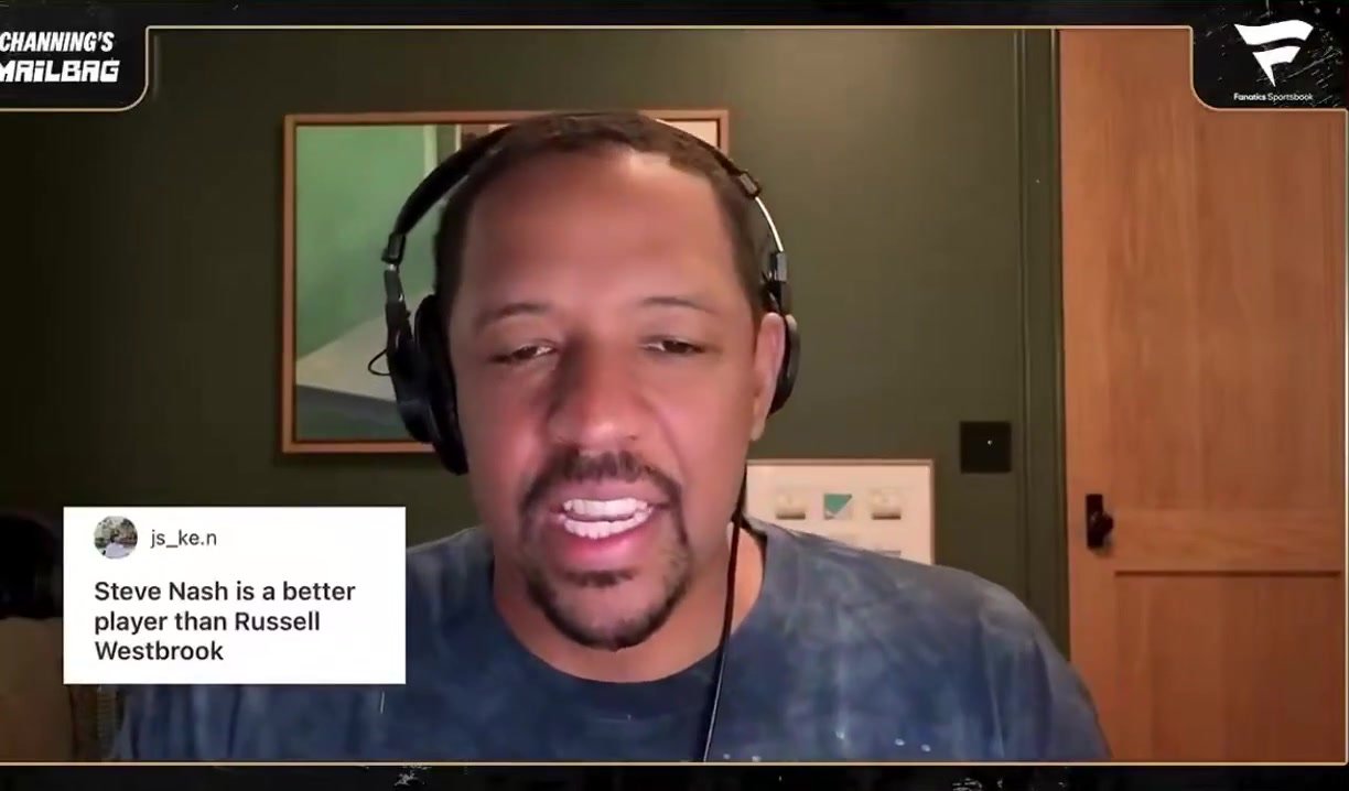 Channing Frye yes Steve Nash is better than Russell Westbrook