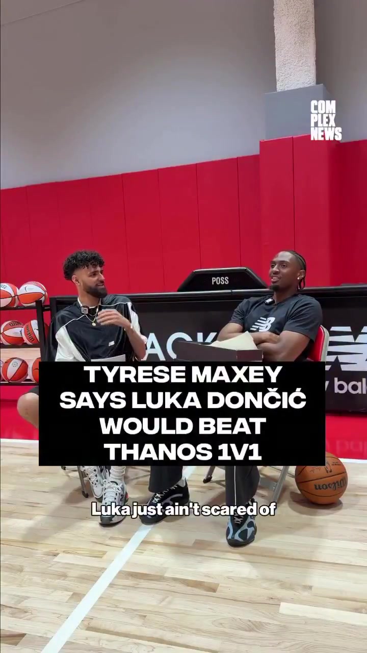 Complex Sports Tyrese Maxey on who could beat Thanos 1-on-1 Probably Luka Luka just aint scared of nothing I can see Luka on an island you know 1-on-1ing Thanos I think Luka can step back pretty much anybody I dont think Thanos would scare him at all